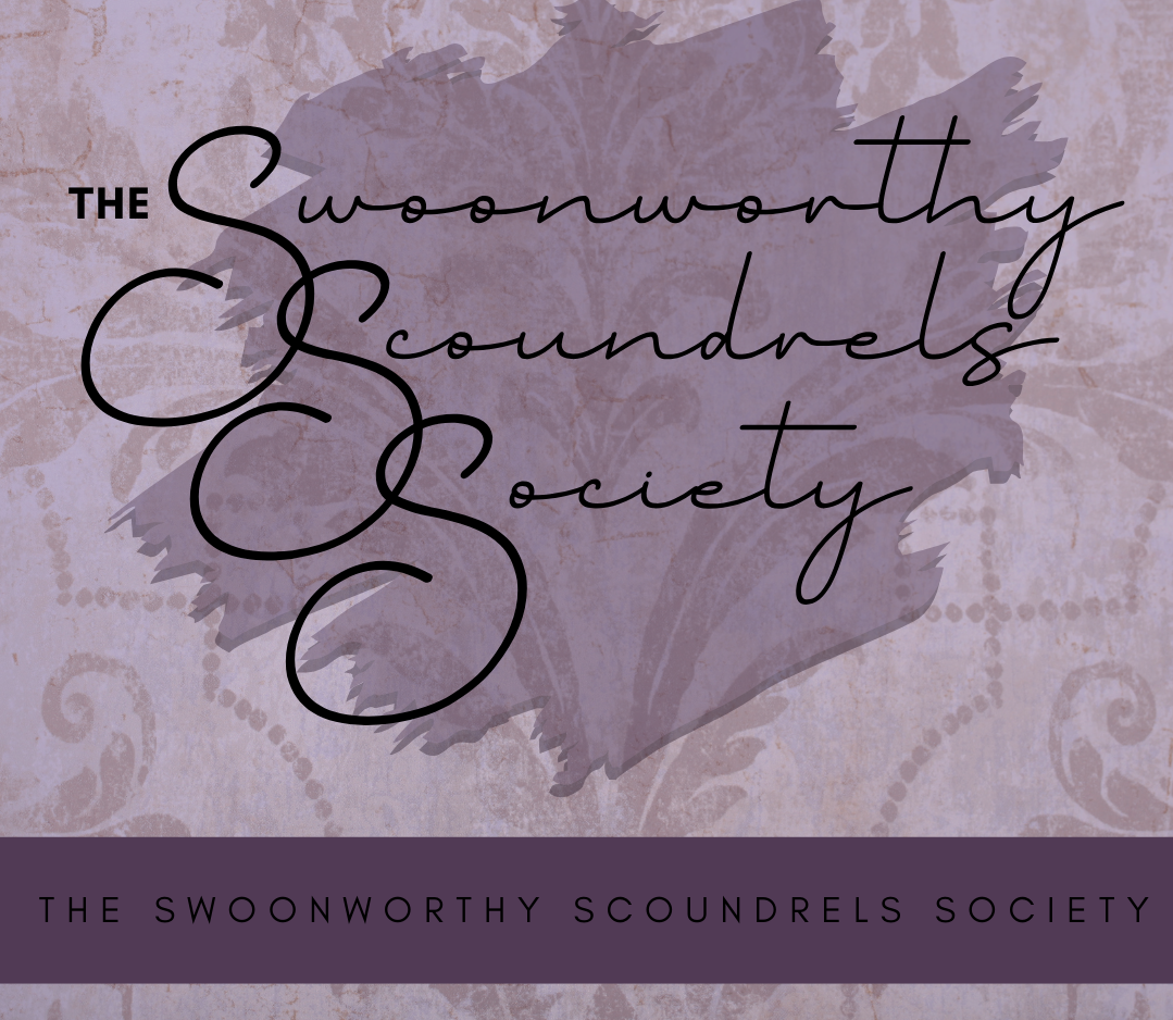 The Swoonworthy Scoundrels Society